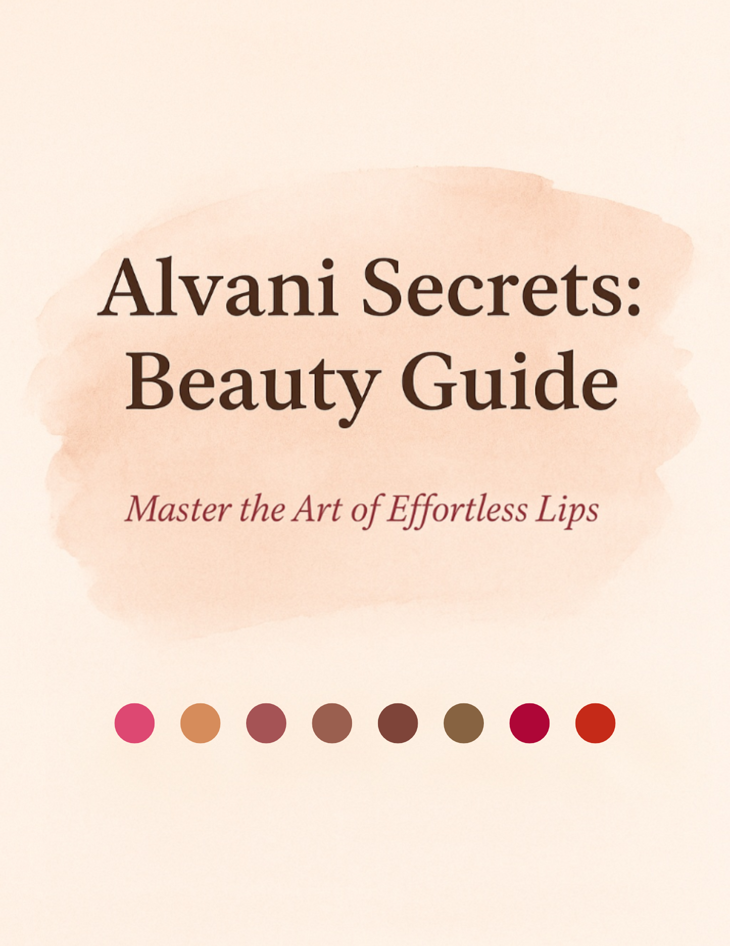 Alvani Secrets: Beauty Guide E-Book